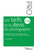 Les tarifs et le devis du photographe (2e édition)