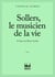 Sollers, le musicien de la vie
