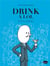 Drink a lol - imbuvable