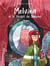 Melvina Tome 2 : Melvina et le secret du serpent