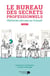 Le bureau des secrets professionnels : histoires vécues au travail Tome 2