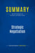 Summary: Strategic Negotiation : Review and Analysis of Dietmeyer and Kaplan's Book