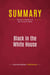 Summary: Black in the White House : Review and Analysis of Ron Christie's Book
