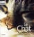 Le chat - plus de 70 races