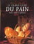 Le grand livre du pain