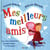 Mes meilleurs amis