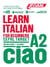 Learn italian for beginners : niveau A2