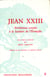Jean XXIII - problèmes actuels à la lumière de l'Evangile