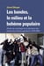 Les bandes - le milieu et la bohème populaire - études de sociologie de la déviance des jeunes des classes populaires, 1975-2005