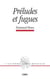 Préludes et fugues