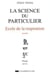 École de la respiration Tome 3 - la science du particulier
