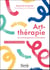 Art-thérapie - un outil de guérison et d'évolution