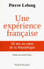 Une expérience française - 50 ans au coeur de la république