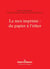 Le mot imprimé - du papier à l'éther