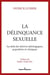 La délinquance sexuelle