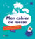 Mon cahier de messe - année A
