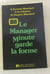 Manager Minute Garde La Forme