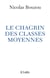 Le chagrin des classes moyennes