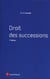 Droit civil - successions - manuel (7e édition)