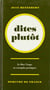 Dites plutot - le bon usage en exemples pratiques