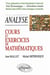 Cours et exercices de mathématiques - Analyse - Tome 5 -  HEC voie économique - 2e année