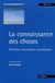 La connaissance des choses : définition, description, classification