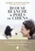Blouse blanche et poils de chiens - comment j'ai découvert l'odeur du cancer