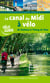 Canal du midi à vélo de toulouse à l'étang de thau