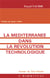 La mediterranée dans la révolution technologique