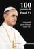 100 pensées de Paul VI - une seule peut changer votre vie !