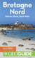 GEOguide : Bretagne nord - Rennes, Brest, Saint-Malo