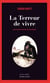 La terreur de vivre