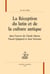 La réception du latin et de la culture antique dans l'oeuvre de Claude Simon, Pascal Quignard et Jean Sorrente