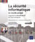 La sécurité informatique en mode projet - organisez la sécurité du si de votre entreprise