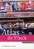 Atlas de l'inde - une fulgurante ascension
