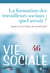 Vie sociale n.46 : La formation des travailleurs sociaux : quel avenir ?