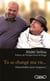 Tu as changé ma vie... intouchables pour toujours !