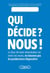 Qui décide ? Nous !