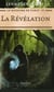 Le royaume de Tobin Tome 4 - la révélation
