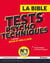 Le choix du succès : La bible des tests psychotechniques