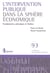 L'intervention publique dans la sphère économique - fondements, principes et limites
