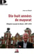 Dix huit anéees de mayorat - Ottignies-Louvain-la-Neuve : 2001 2018