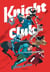 Knight Club Tome 1