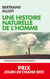 Une histoire naturelle de l'homme - l'écologie serait-elle une diversion ?
