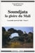 Soundjata la gloire du Mali. La grande geste du Mali - Tome 2