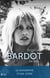 Brigitte Bardot, en vrai
