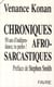 Chroniques afro-sarcastiques : 50 ans d'independance, tu parles !