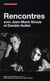 Rencontres - Jean-Marie Straub et Daniele Huillet