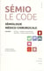 Semiologie medico-chirurgicale - le code