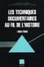 Les techniques documentaires au fil de l'histoire (1950-2000)